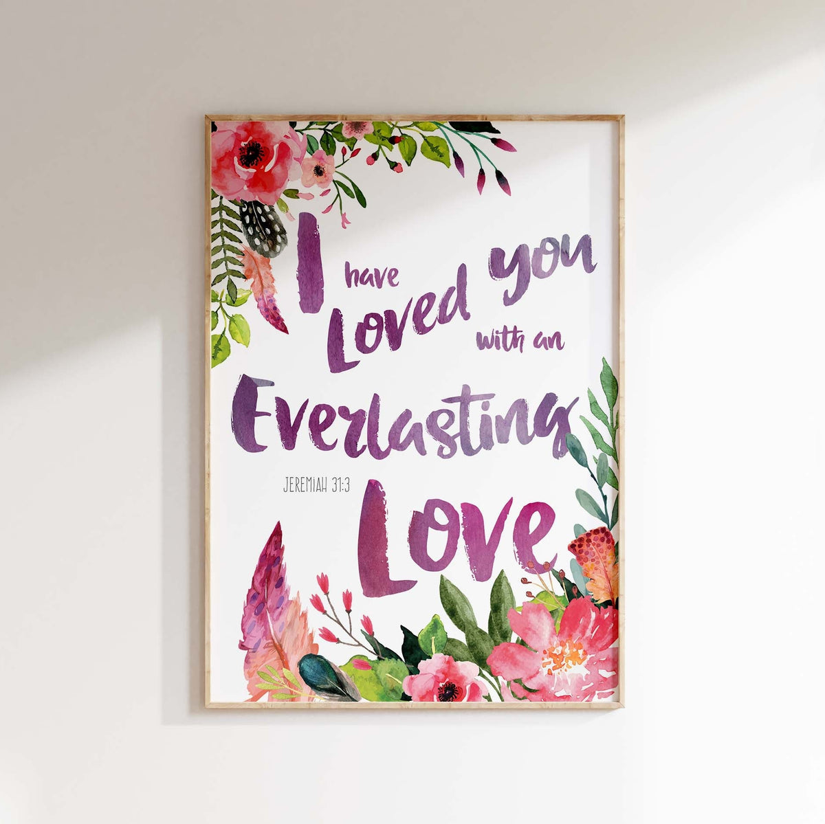 I Have Loved You With An Everlasting Love Picture, Jeremiah 31 3 Art, Graceful Feather and Floral Verse Print, Religious Home Decor
