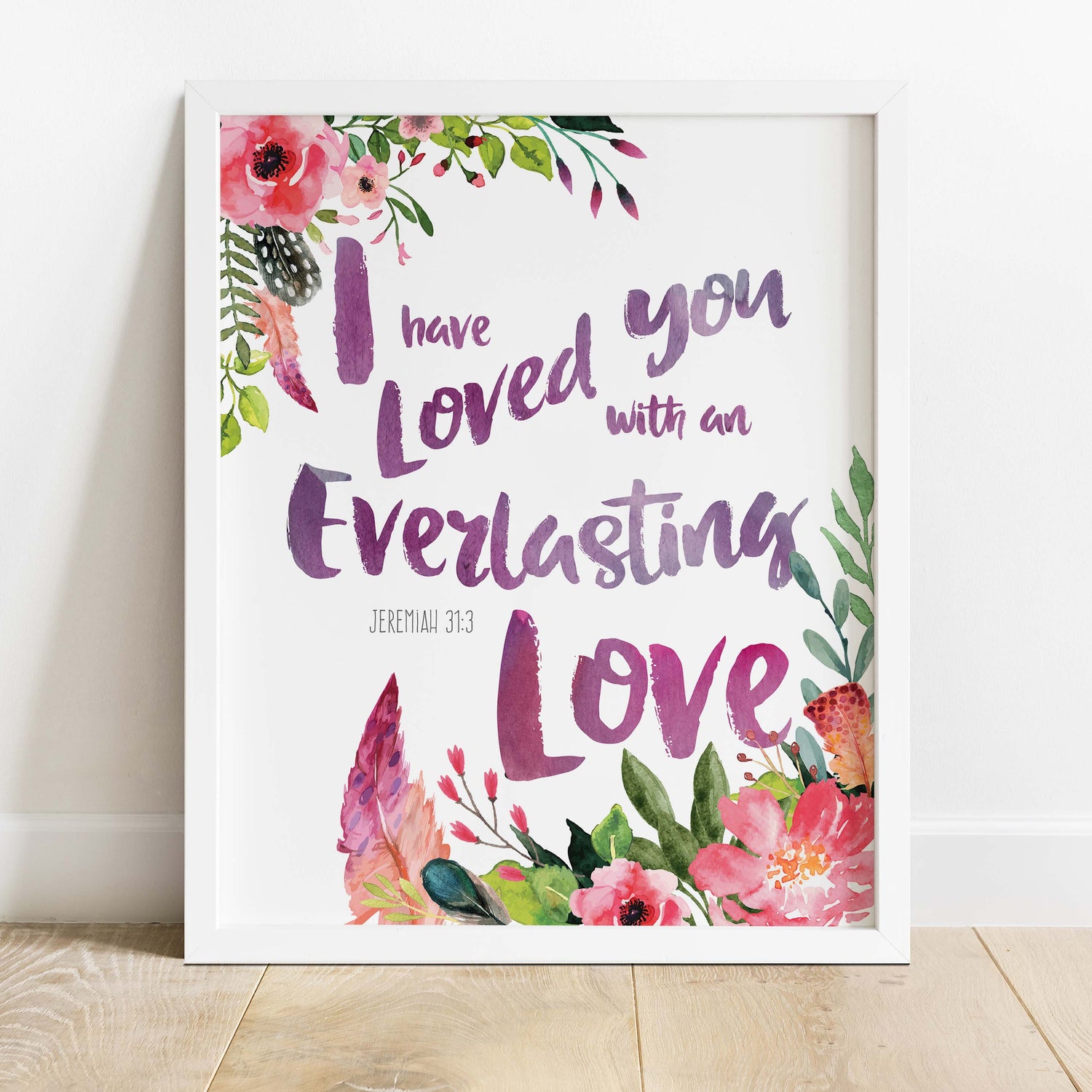 Jeremiah 31 3 Bible Verse Print, Floral and Feather Scripture Art, Elegant Christian Wall Decor, Everlasting Love Bible Quote