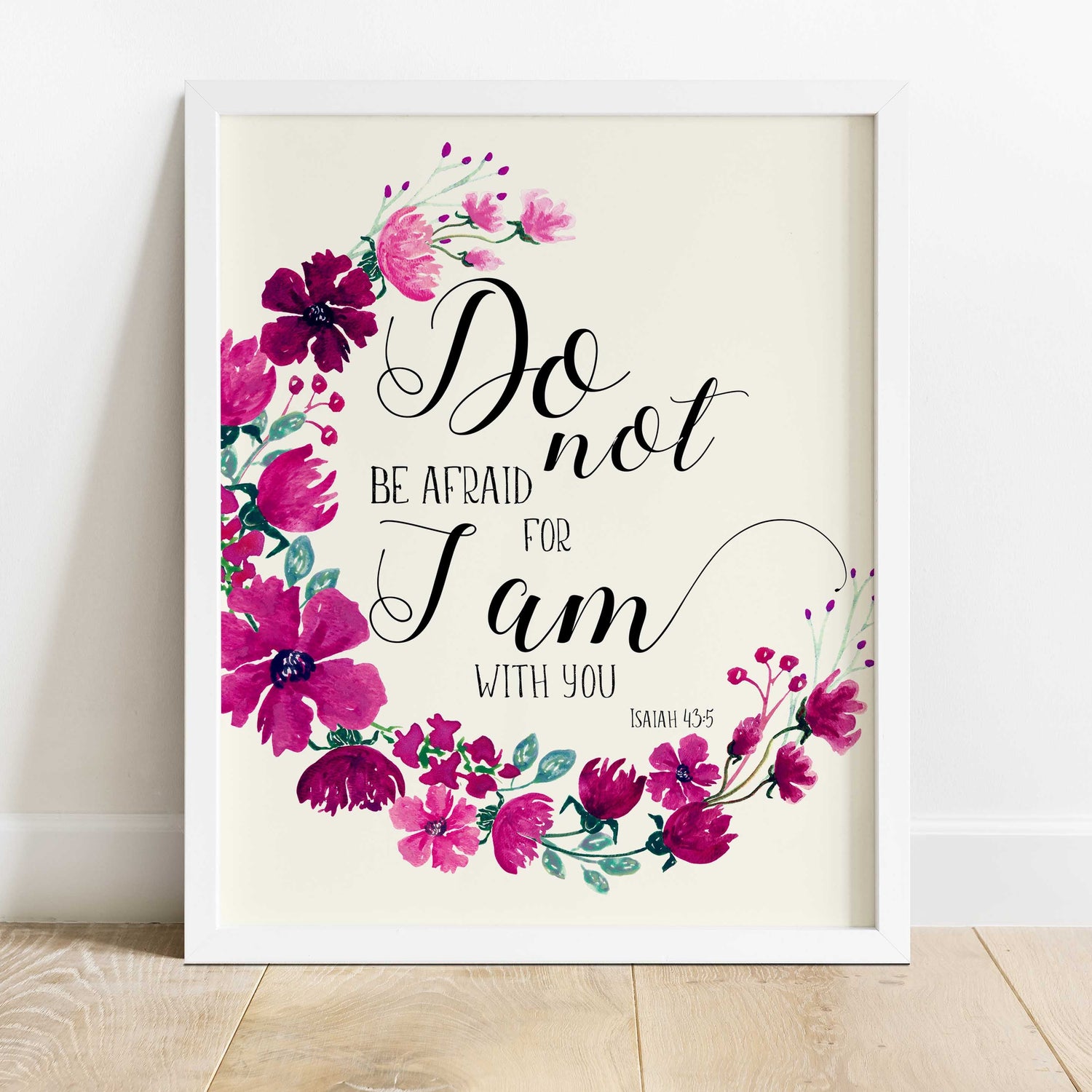 Pink and purple floral scripture print for home decor, Pink and purple floral wall decor with Isaiah 43:5 verse, do not be afraid bible verse