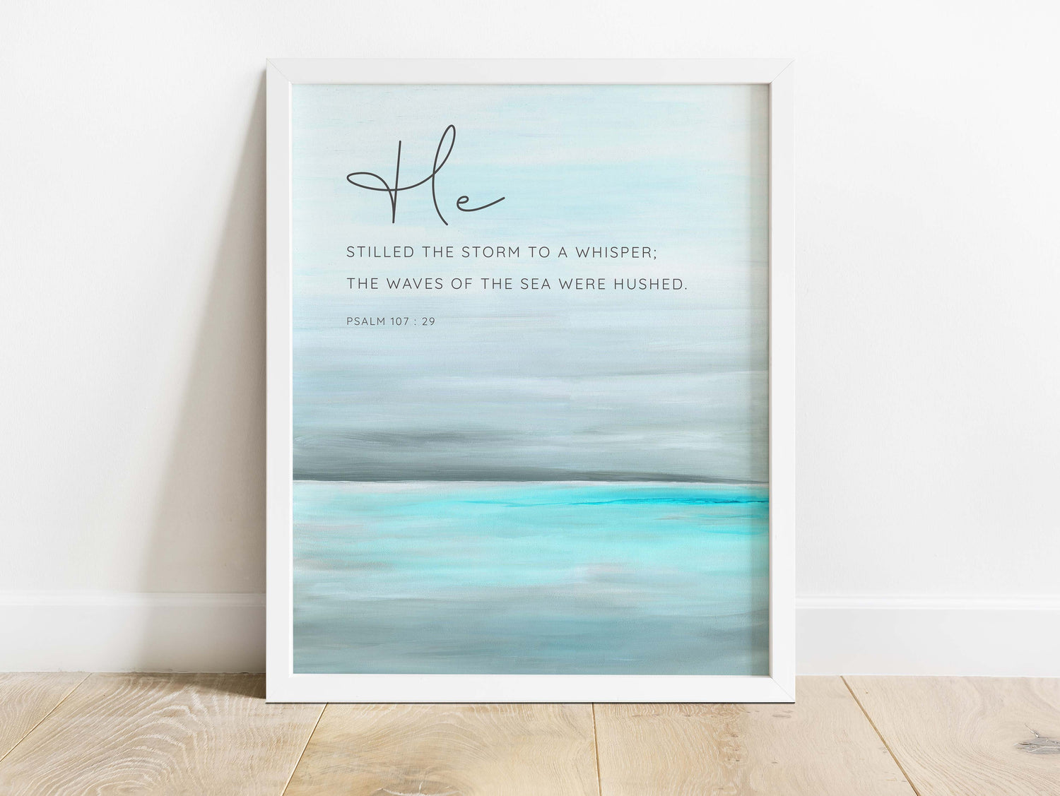 Psalm 107 Print, He Stilled the Storm to a Whisper Wall Art, Psalm 107 picture, psalm 107 printable, he calmed the storm