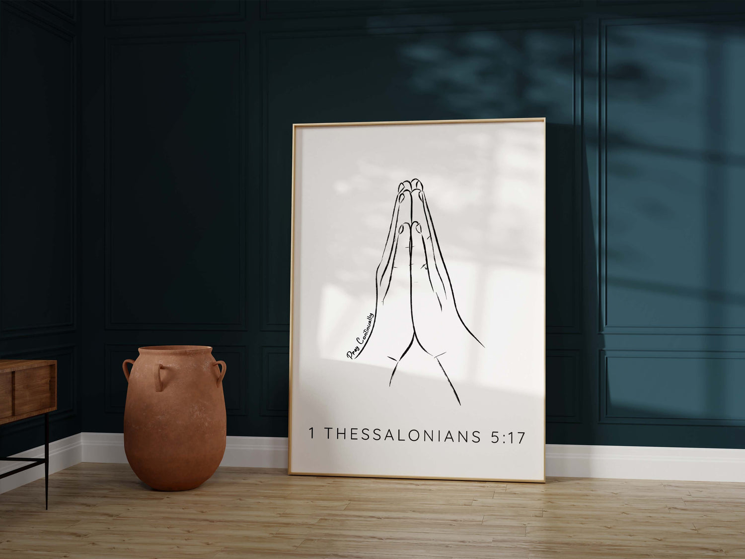 1 Thessalonians 5 Christian Wall Art Print, Pray Continually Poster