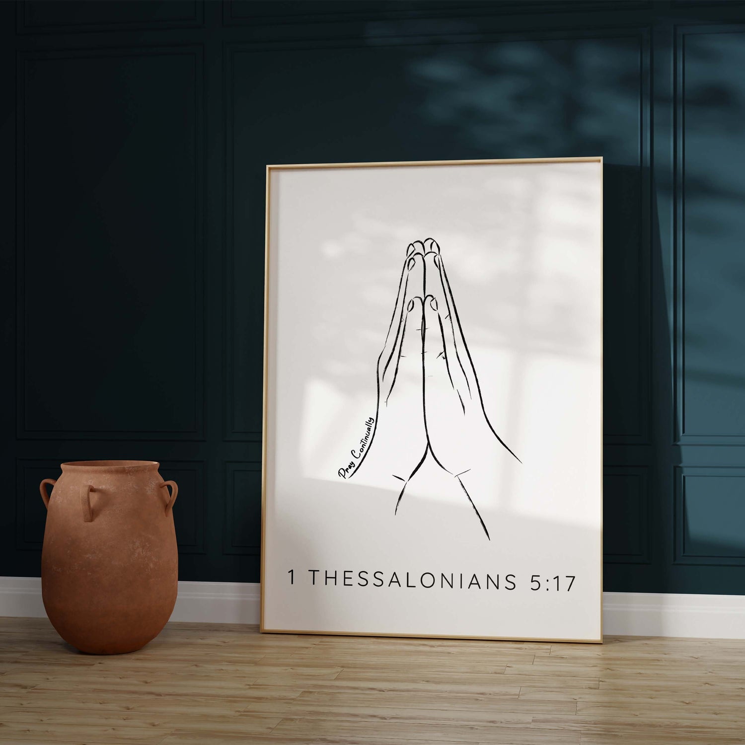 1 Thessalonians 5 Christian Wall Art Print, Pray Continually Poster