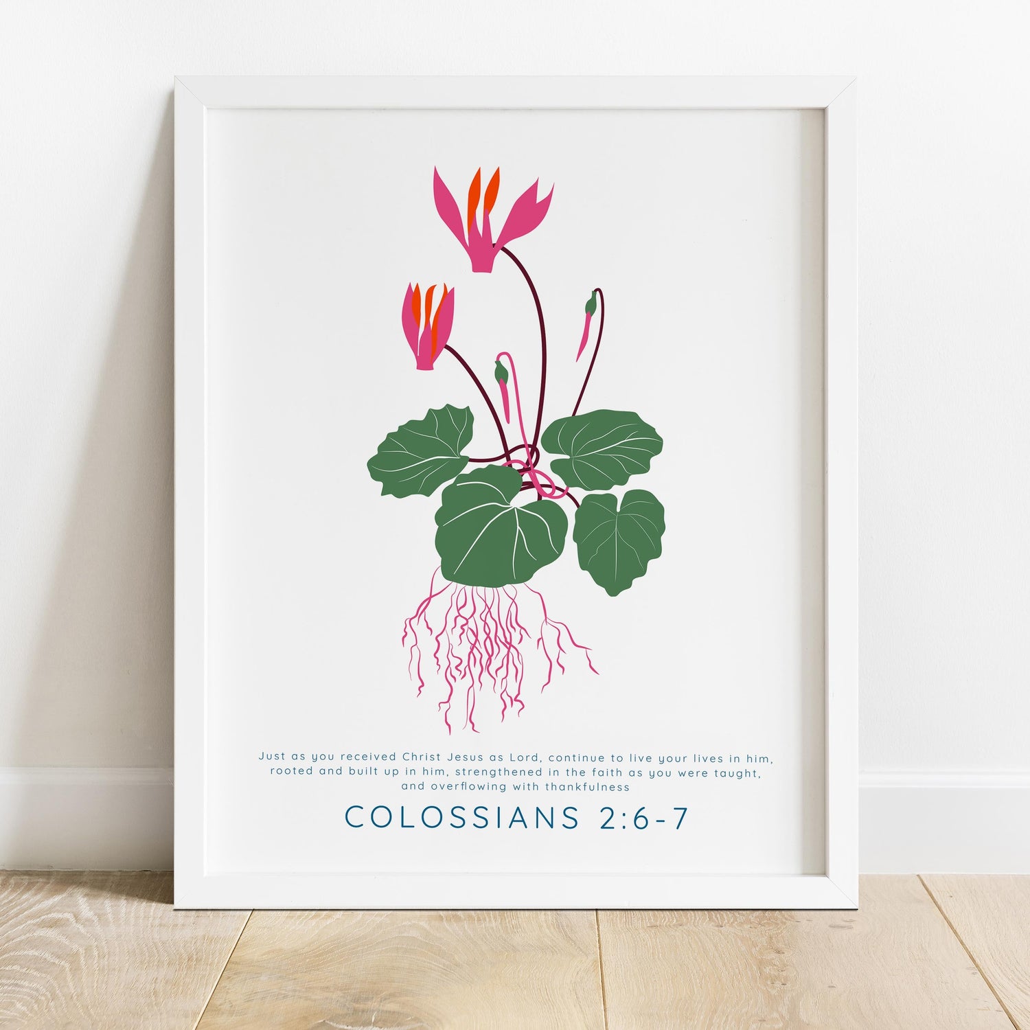 Inspirational floral wall art, Continue to live your lives in him, rooted in faith, Strengthened in the faith as you were taught,