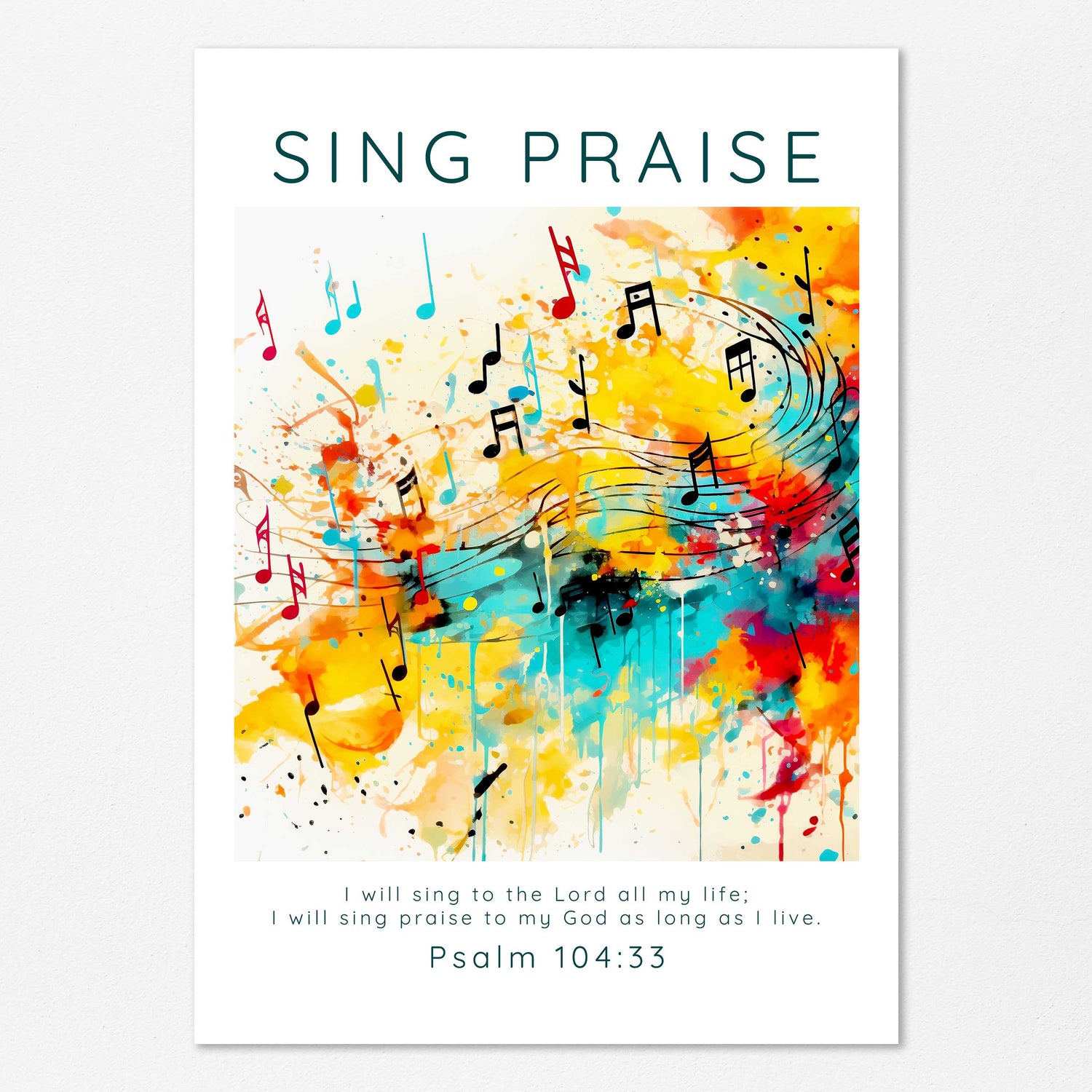 Wall decor celebrating the joy of singing praise, Psalm 104:33 print for a melody-filled home, scripture wall art for christians