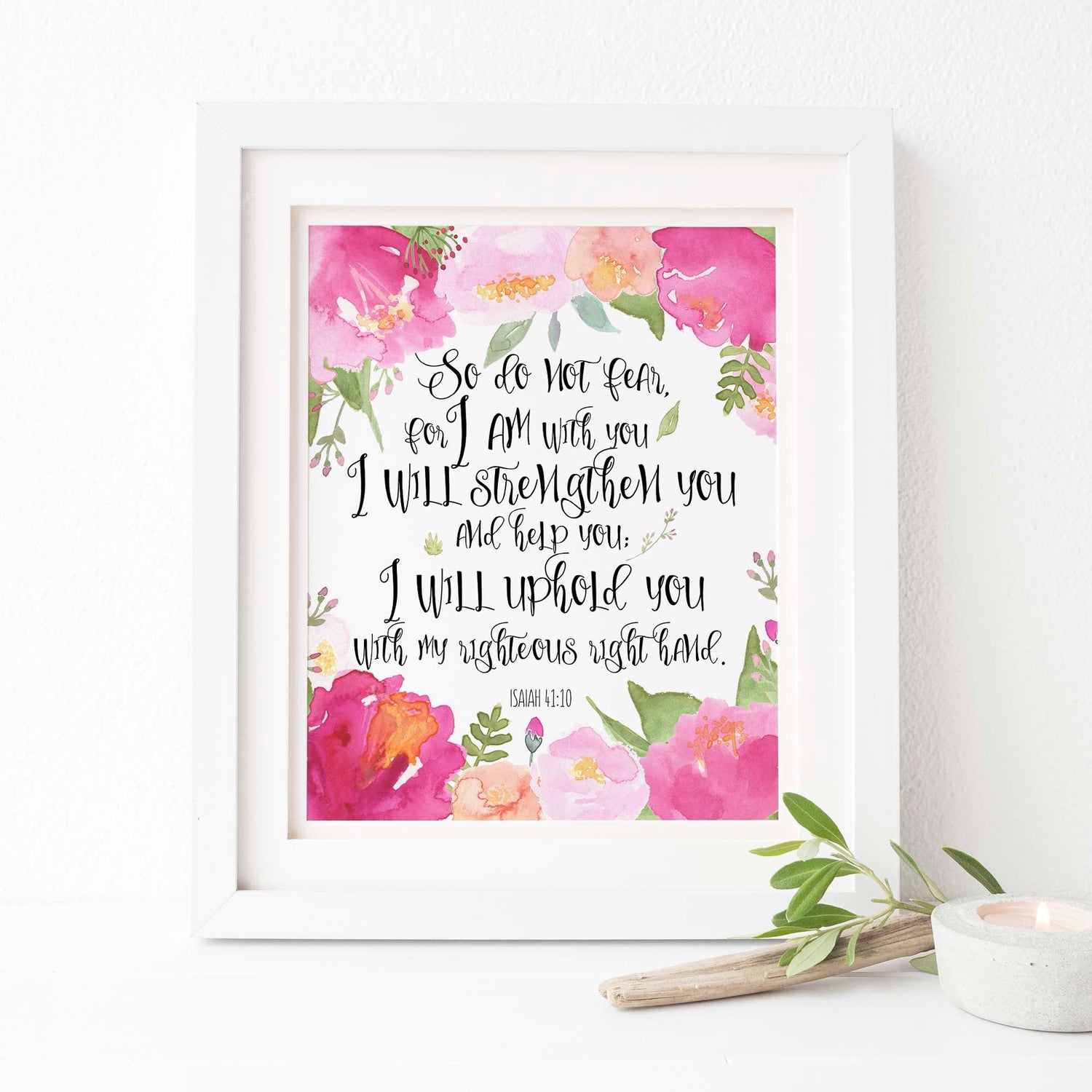 Isaiah 41 Bible Verse Print, Floral Christian Wall Art UK, Christian Wall Decor, bible verse so do not fear for i am with you