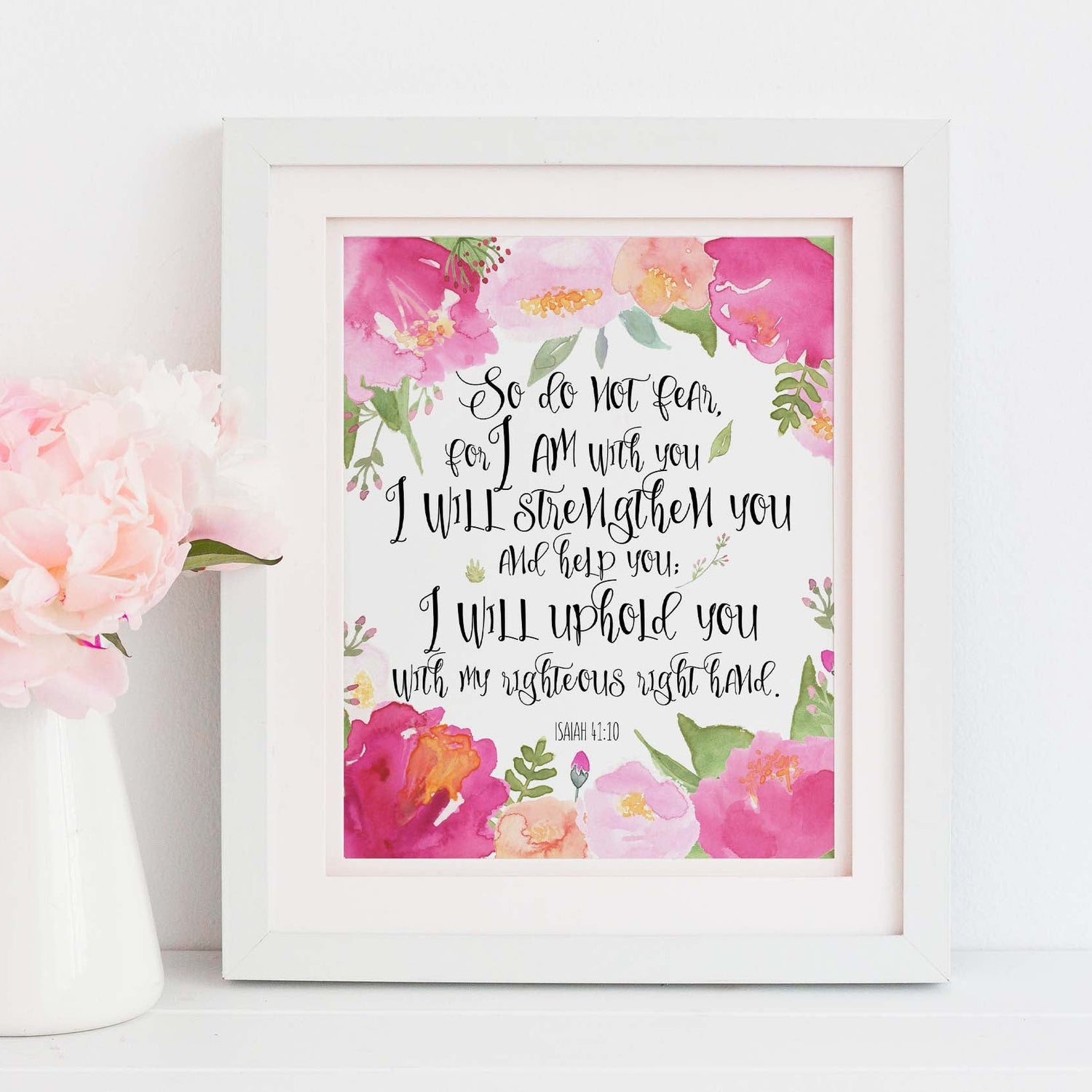 Isaiah 41 10 Wall Art, So Do Not Fear For I am With You Print, bible quote fear not for i am with you, isaiah 41 10 print