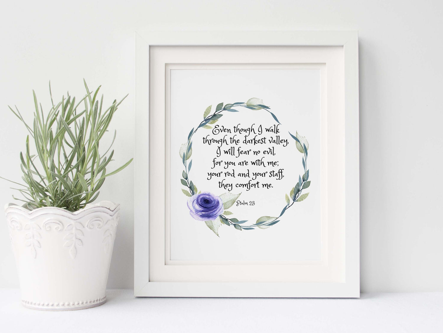 Psalm 23 Wall Art, Even Though I Walk Through The Valley Wall Art