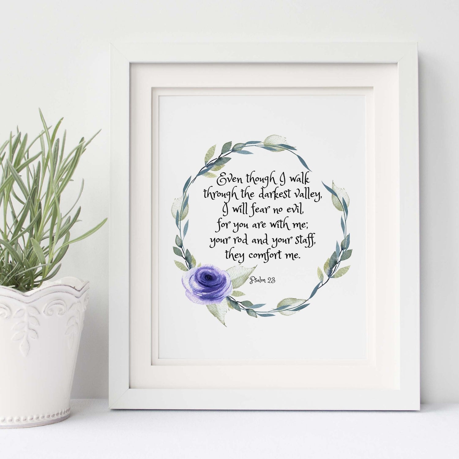 Psalm 23 Wall Art, Even Though I Walk Through The Valley Wall Art
