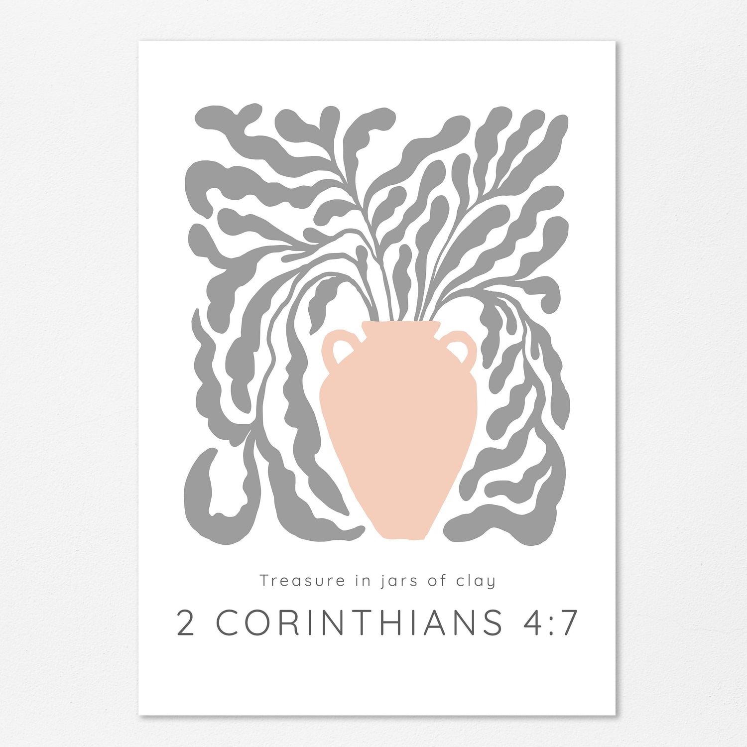 Treasure In Jars Of Clay Christian Wall Art Print, 2 Corinthians 4 7 Peach vase Bible verse print, Grey vine scripture artwork