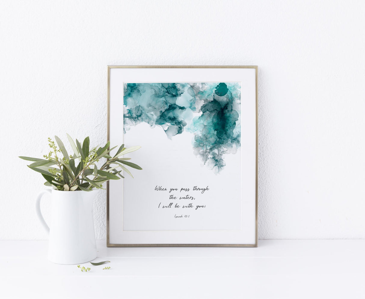 Inspirational Isaiah 43:2 wall art, Encouraging scripture print for home decor, Christian art with Isaiah 43:2 quote