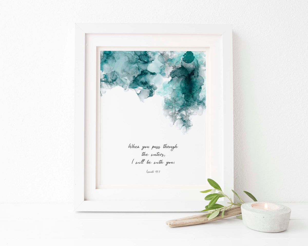 Inspirational Isaiah 43:2 wall art, Encouraging scripture print for home decor, Christian art with Isaiah 43:2 quote
