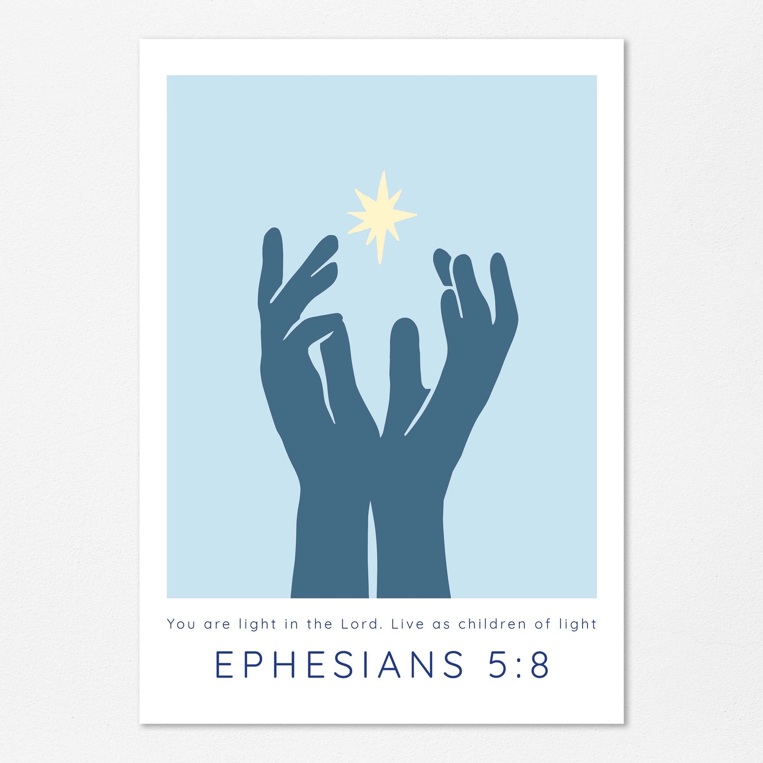 bible verse print with uplifting scripture about light, Hands reaching for light on light blue background print