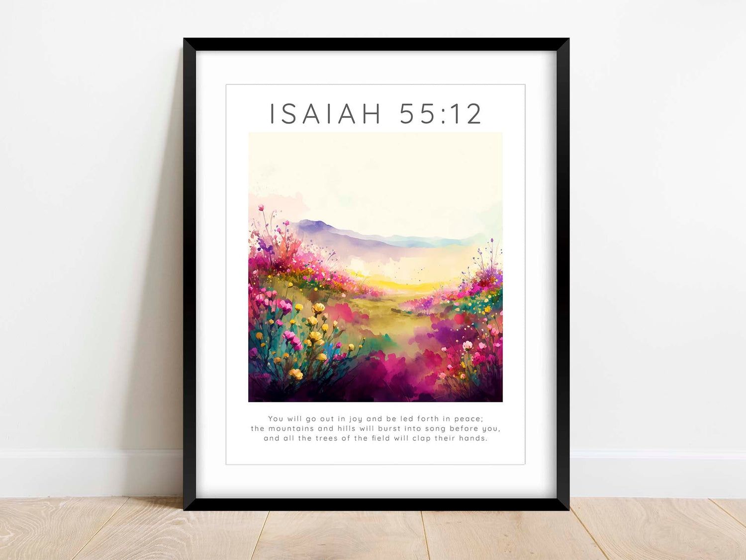 Mountains and hills burst into song wall decor, Trees clapping hands inspirational art, Faithful living room decor with Isaiah 55:12