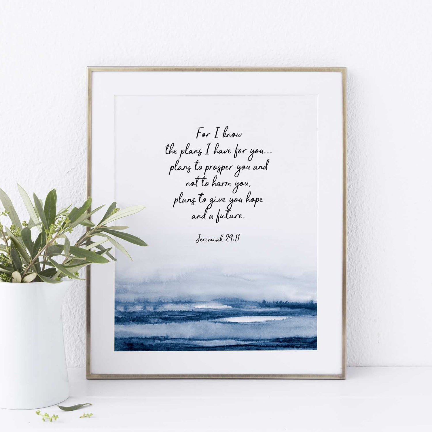 Jeremiah 29 11 Christian Wall Art Print, For I know The Plans I Have For You Bible Verse For Encouragement.