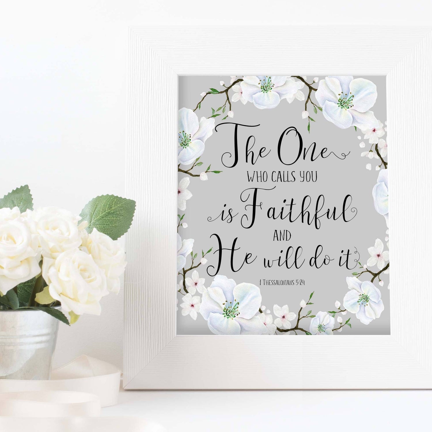 bible verse posters, floral bible verse poster, floral bible verses, bible verse wall art1 Thessalonians 5 24 Bible art